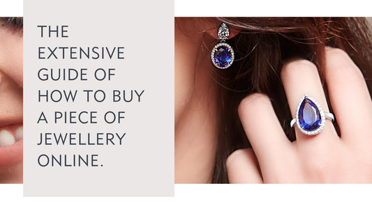 A comprehensive guide to purchasing jewellery online